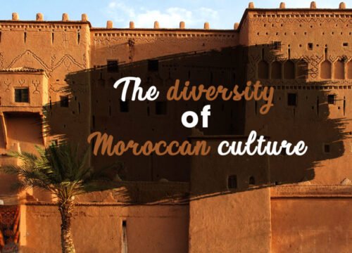 Explore Moroccan Culture and Traditions: A unique travel guide